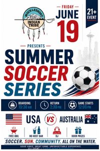 Muckleshoot Indian Tribe Presents Summer Soccer Series on the Hiyu