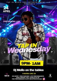 Tap In Wednesday: Presented by Tap In Music and Entertainment