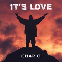It's Love by CHAP C