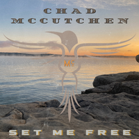 Set Me Free  by Chad McCutchen