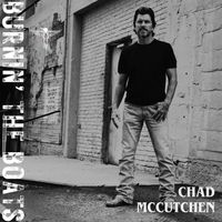 Burnin’ The Boats by Chad McCutchen