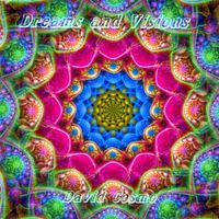 Dreams and Visions by David Cosmo