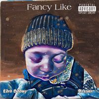 Fancy Like by L0rd B00my