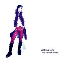 The Slender Nudes by Ashton Nyte