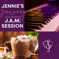 Jennie's January JAM Session
