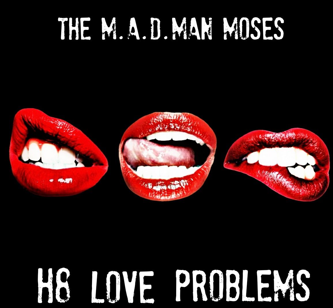 THE M.A.D.MAN MOSES