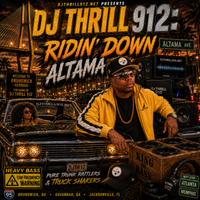 Ridin' Down Altama Remix (Part 912) by DJThriLL912.net