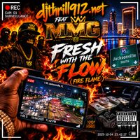 Fresh With the Flow (Fire Flame) by DjThriLL912.net