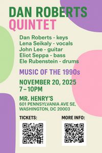 "Music of the 90s" with Dan Roberts