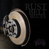 Rust Belt Blues by Valaura