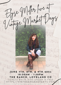 Elyse Miller at Vintage Market Days
