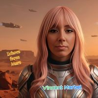 Echoes from Mars by Vincent Marbel