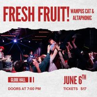 Altaphonic w/ Fresh Fruit! and Marty Nation