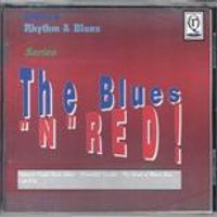 The Blues N' Red by Mississippi Red (2003)
