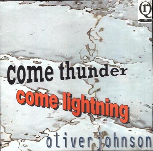 Come Thunder Come Lightning - Come Thunder Come Lightning