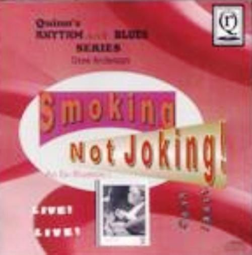 Smoking Not Joking - Smoking Not Joking by Osee Anderson  