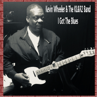 I Got The Blues by Kevin Wheeler & KL&R2