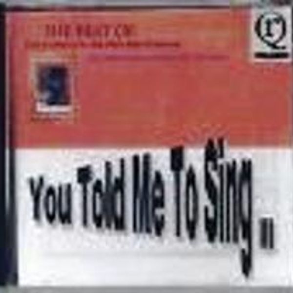 You Told Me To Sing      - You Told Me To Sing 