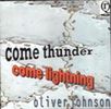 Come Thunder Come Lightning  - Come Thunder Come Lightning 