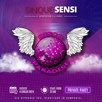 Disco Paradise Live @ Cinque Sensi