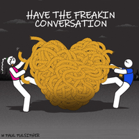 Have The Freakin Conversation by W Paul Pulsipher