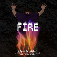 Fire by W Paul Pulsipher