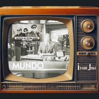 Mundo by Inside Joke