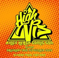 High-Vis Festival: Kings Heath Comic Con