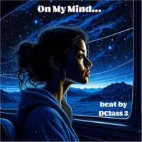 On My Mind by DClass3