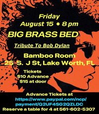 Big Brass Bed-Dylan Tribute