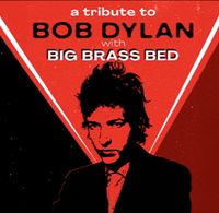 Big Brass Bed Dylan Tribute at Black Box Theater