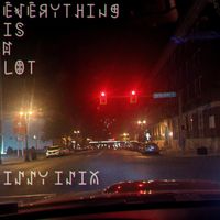 Everything Is a Lot (Remaster) by Izzy Izix