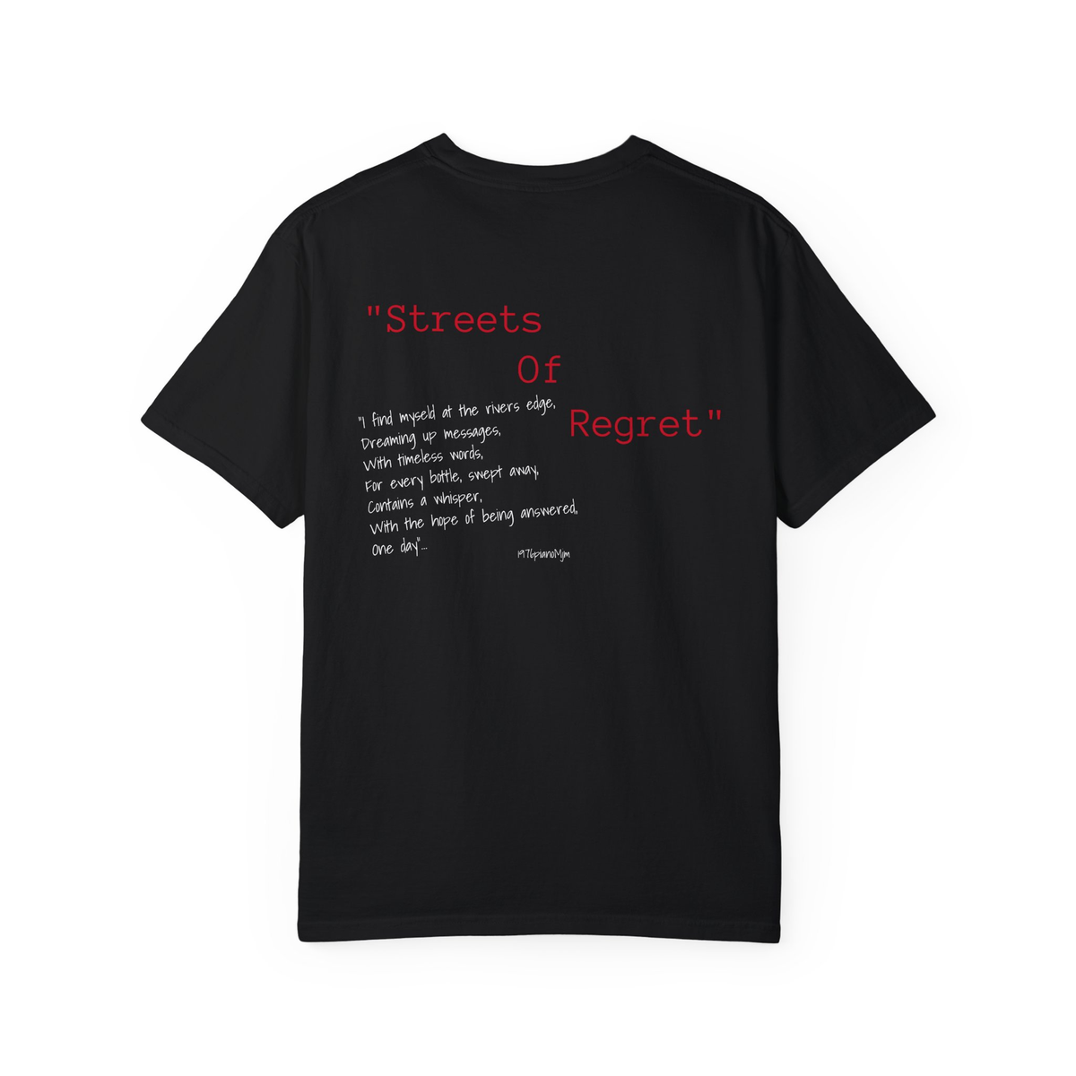 Custom Streets of Regret T-shirt