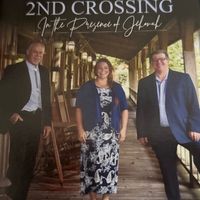 In The Presence of Jehovah by 2nd Crossing