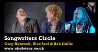 Songwriter's Circle:  Greg Hancock, Alex Seel & Bob Gallie