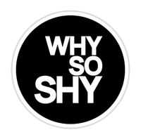 Why so Shy?