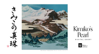 World premiere of Kimiko’s Pearl: Digital Short 