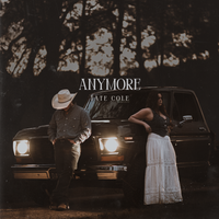 Anymore by Tate Cole