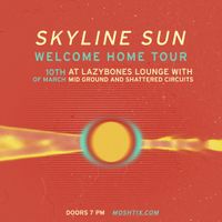 Skyline Sun + Mid Ground + Shattered Circuits