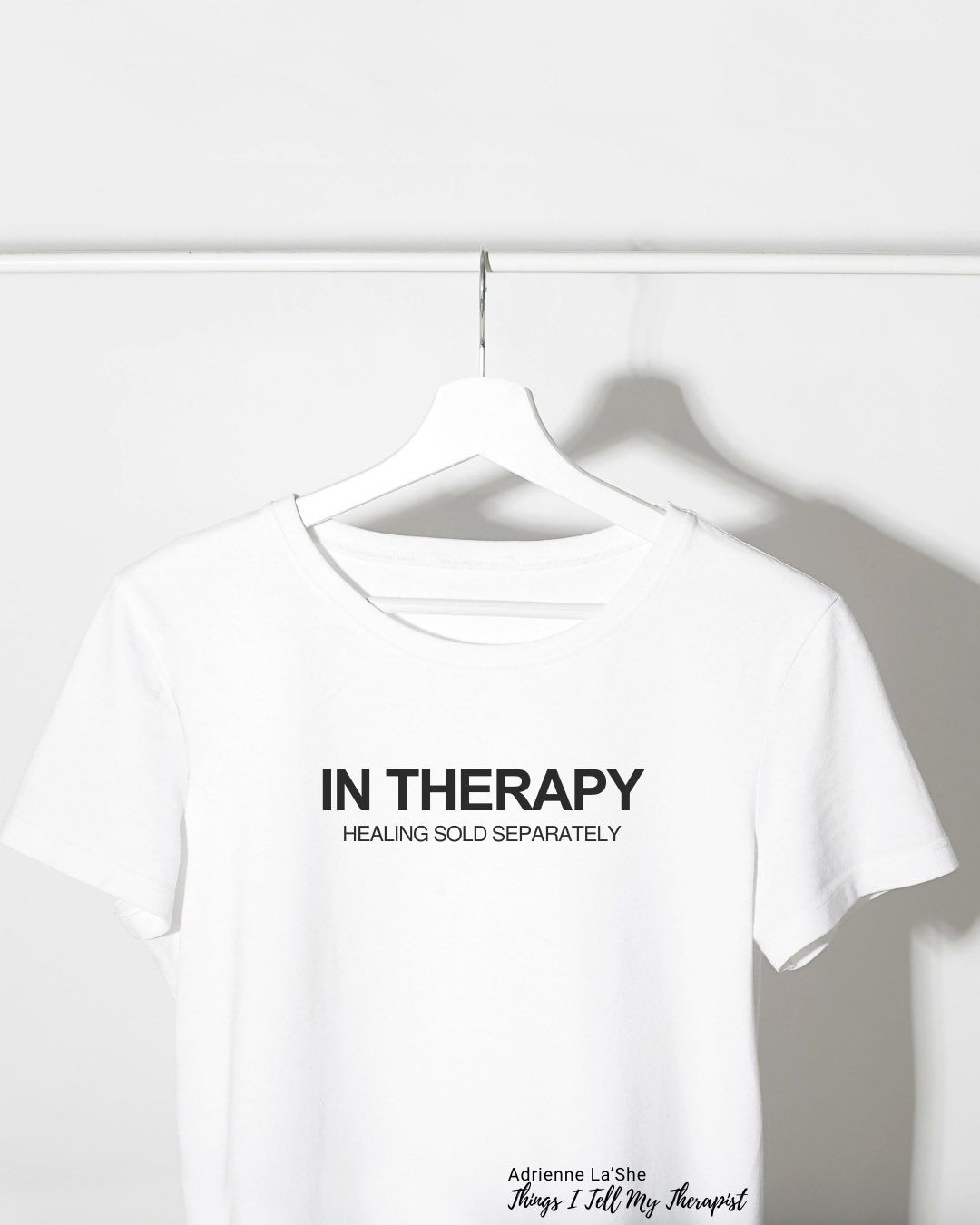 In Therapy T-Shirt (100% Cotton)