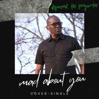 Mad About You by desmondthesongwriter