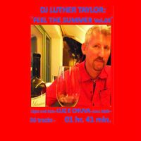 DJ LUTHER TAYLOR - `Feel the Summer Vol. 03 : Luz e chuva´ by DJ Luther Taylor