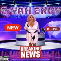 Breaking News by C-yah Envy