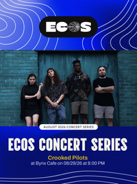 Ecoes Concert Series : Crooked Pilots, Antonio Thornton, Diana Trujillo