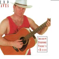 Inside of Everyone There's a Hero by Tedd Graves