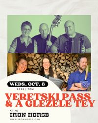 Veretski Pass & A Glezele Tey