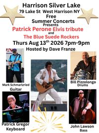 PATRICK PERONE ELVIS TRIBUTE AND THE BLUE SUED ROCKERS