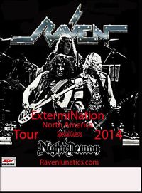 RAVEN's ExtermiNation America Tour 2014 with NIGHT DEMON