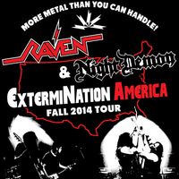 RAVEN's ExtermiNation America Tour 2014 with NIGHT DEMON
