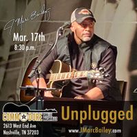 J. Marc Bailey LIVE @ The Commodore in Nashville, TN